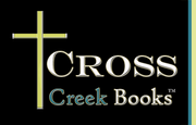 Cross Creek Books™ Collection